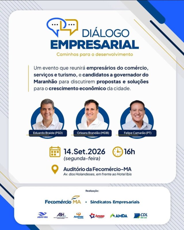 Fecomércio-MA promove diálogo entre candidatos ao governo e setor empresarial em São Luís