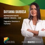 dayanna barbosa assume representação da abeoc brasil no maranhão e impulsiona articulação do turismo corporativo